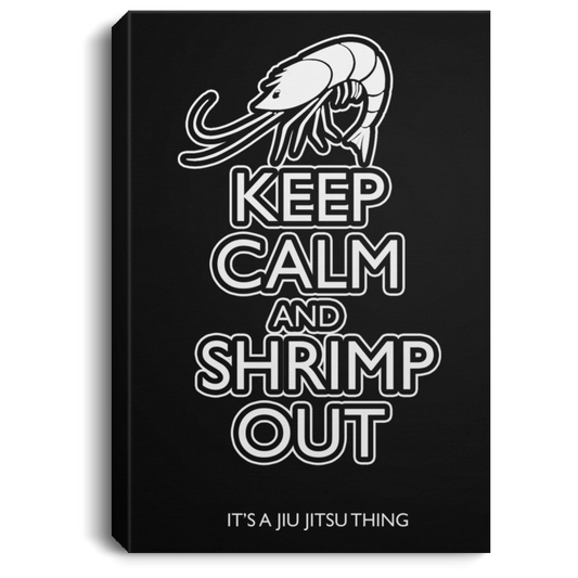 Artichoke Fight Gear Custom Design #12. Keep Calm and Shrimp Out. Portrait Canvas .75in Frame