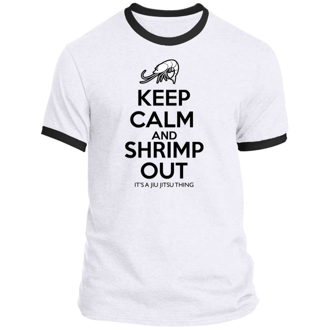 Artichoke Fight Gear Custom Design #12. Keep Calm and Shrimp Out. Ringer Tee