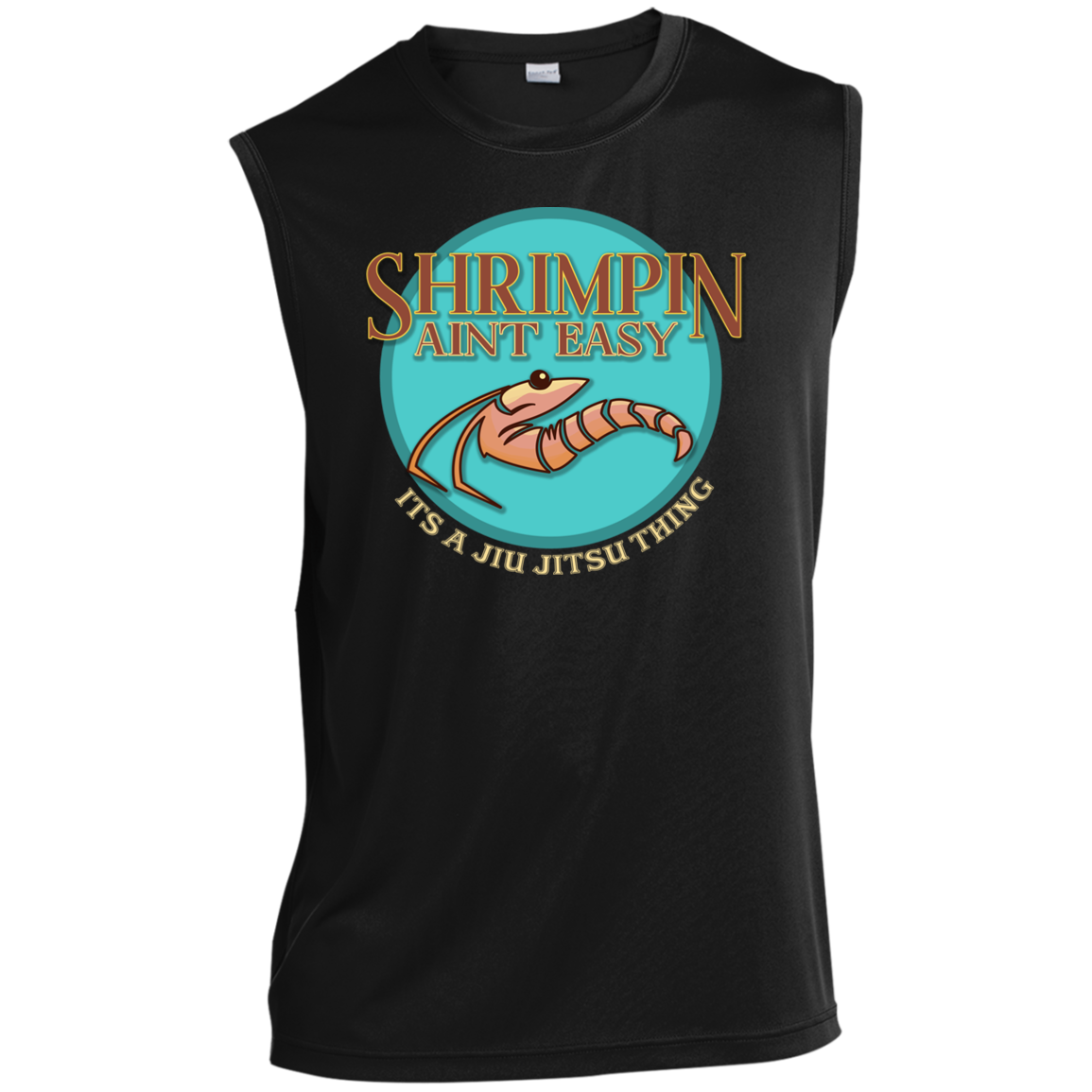 Artichoke Fight Gear Custom Design #18. Shrimpin ain't Easy. Men’s Sleeveless