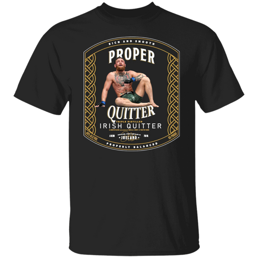 Artichoke Fight Gear Custom Design #15. Proper Quitter. 100% Cotton T-Shirt