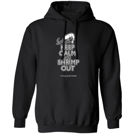 Artichoke Fight Gear Custom Design #12. Keep Calm and Shrimp Out. Basic Pullover Hoodie