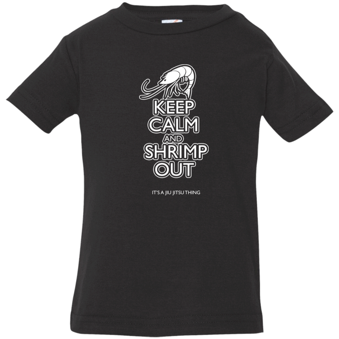 Artichoke Fight Gear Custom Design #12. Keep Calm and Shrimp Out. Infant Jersey T-Shirt