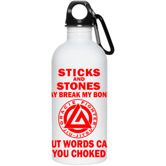 Artichoke Fight Gear Custom Design #19. Sticks and Stones. 20 oz. Stainless Steel Water Bottle