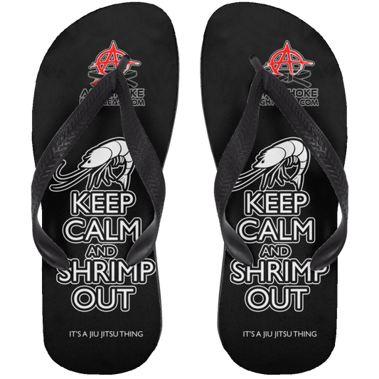 Artichoke Fight Gear Custom Design #12. Keep Calm and Shrimp Out. Adult Flip Flops