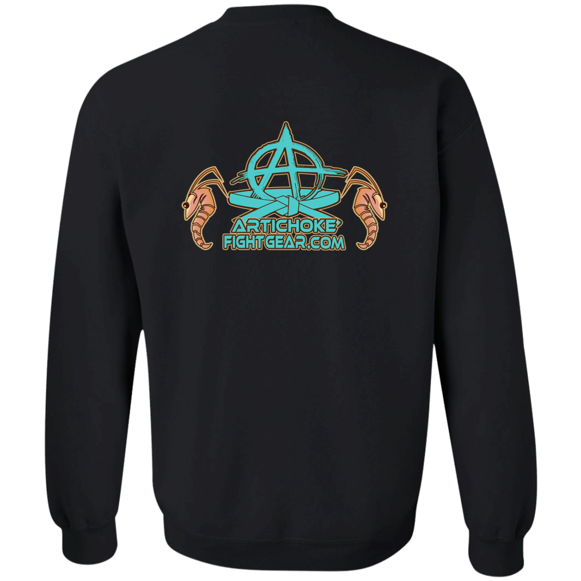 Artichoke Fight Gear Custom Design #18. Shrimpin ain't Easy. Crewneck Pullover Sweatshirt