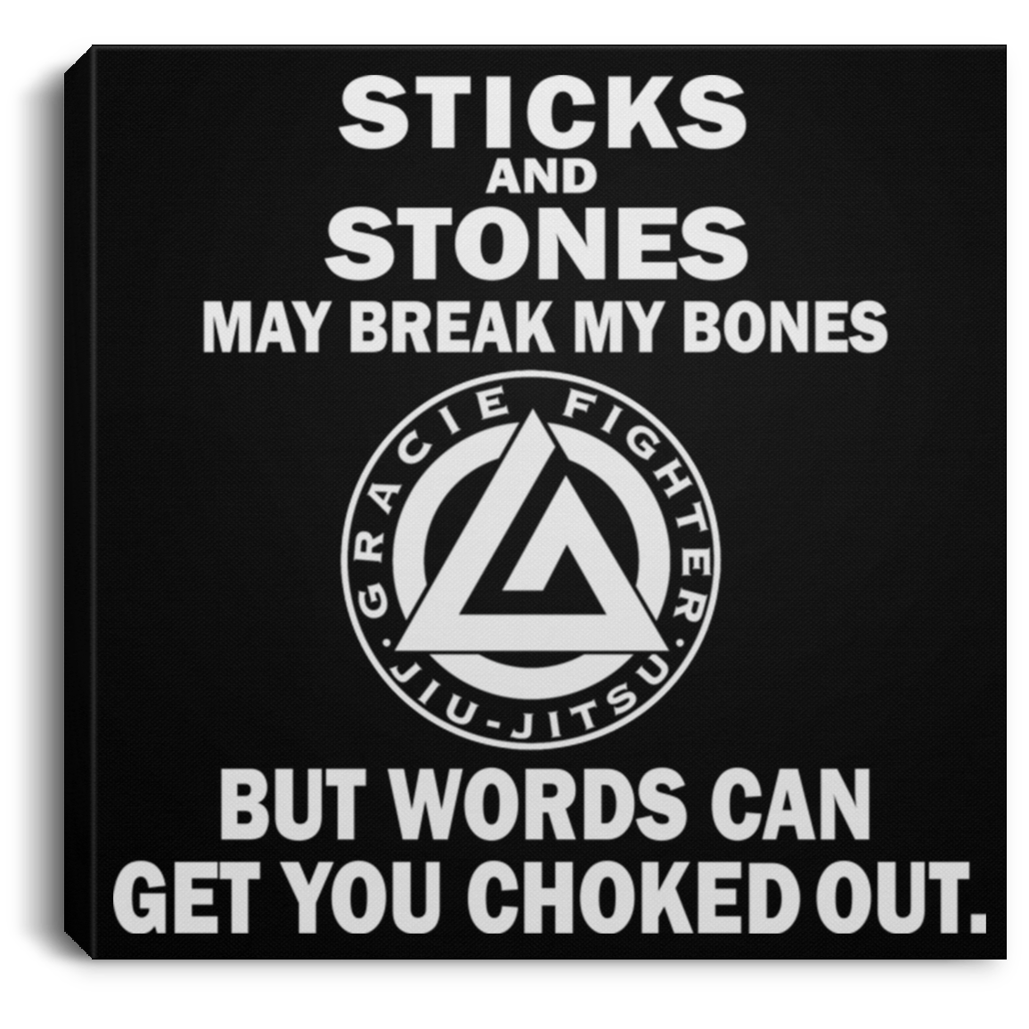 Artichoke Fight Gear Custom Design #19. Sticks and Stones. Square Canvas .75in Frame