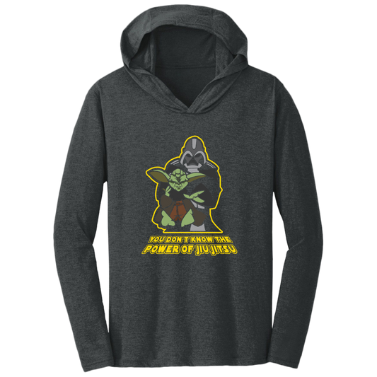 Artichoke Fight Gear Custom Design #20. You Don't Know the Power of Jiu Jitsu. Triblend T-Shirt Hoodie