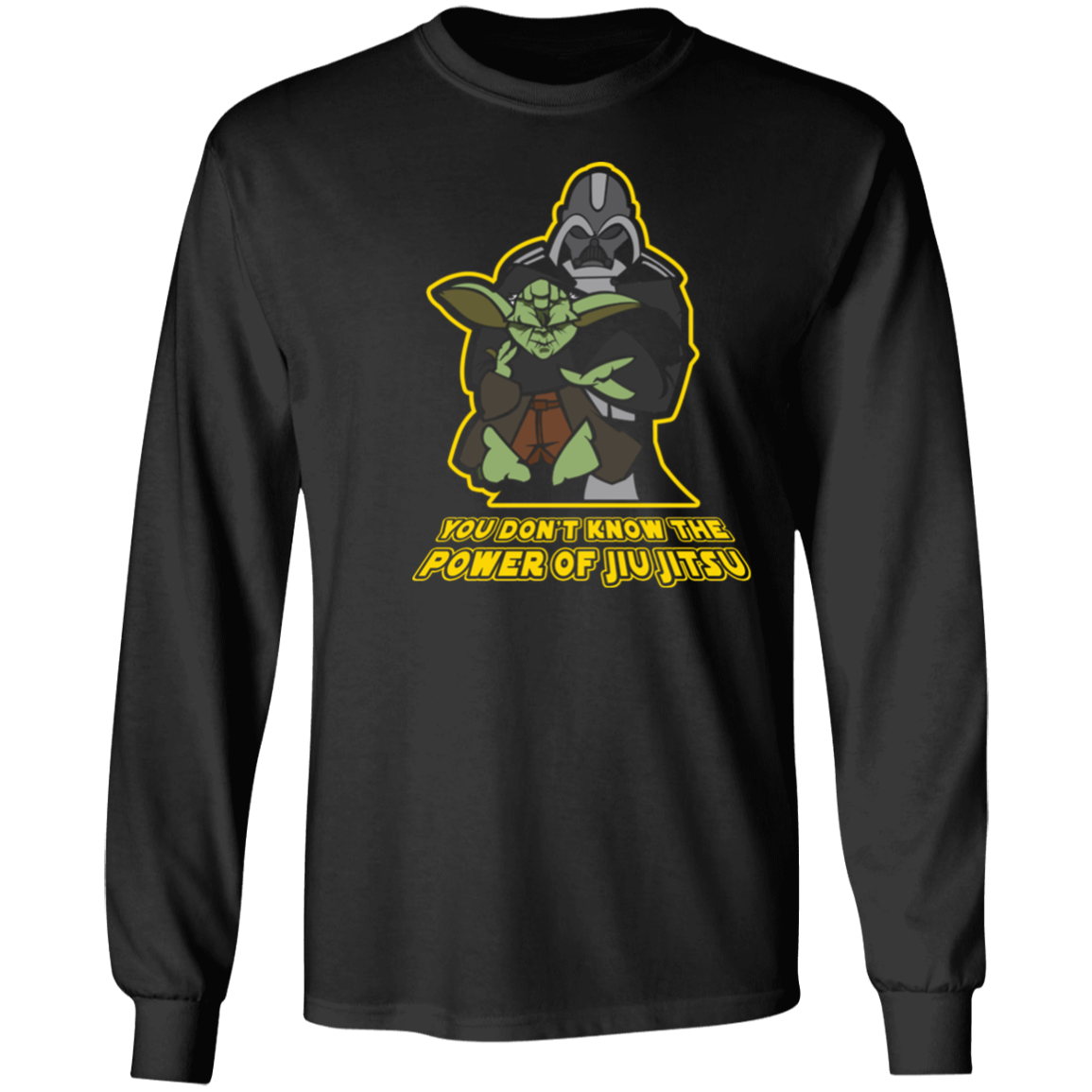 Artichoke Fight Gear Custom Design #20. You Don't Know the Power of Jiu Jitsu. 100% Cotton Long Sleeve