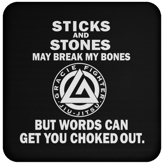 Artichoke Fight Gear Custom Design #19. Sticks and Stones. Coaster