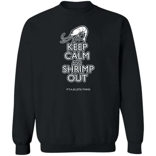 Artichoke Fight Gear Custom Design #12. Keep Calm and Shrimp Out. Crewneck Pullover Sweatshirt