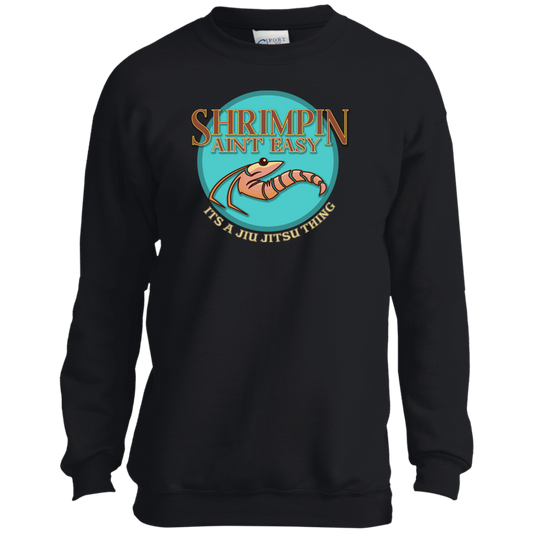 Artichoke Fight Gear Custom Design #18. Shrimpin ain't Easy. Youth Crewneck Sweatshirt