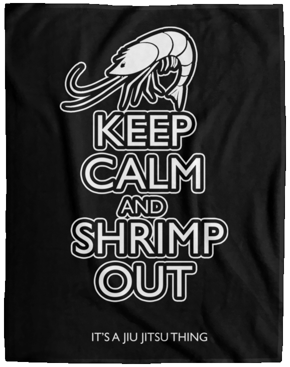 Artichoke Fight Gear Custom Design #12. Keep Calm and Shrimp Out. Cozy Plush Fleece Blanket - 60x80