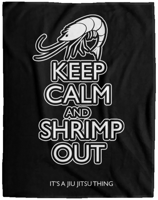 Artichoke Fight Gear Custom Design #12. Keep Calm and Shrimp Out. Cozy Plush Fleece Blanket - 60x80