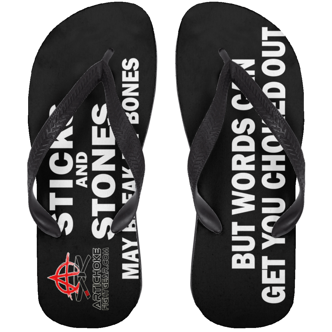 Artichoke Fight Gear Custom Design #19. Sticks and Stones. Adult Flip Flops