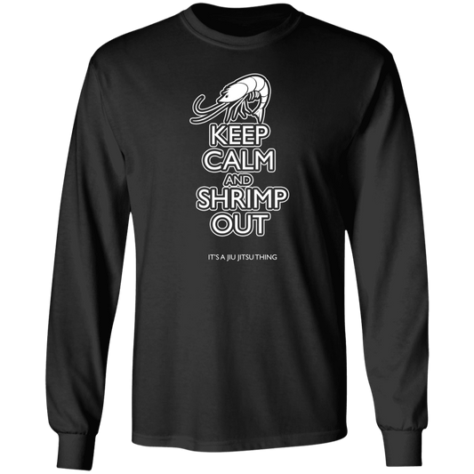 Artichoke Fight Gear Custom Design #12. Keep Calm and Shrimp Out. 100% Cotton Long Sleeve