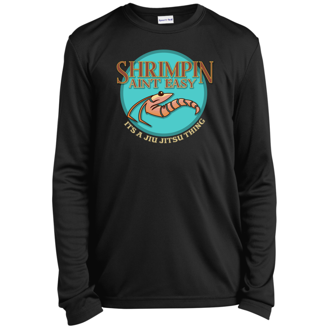 Artichoke Fight Gear Custom Design #18. Shrimpin ain't Easy. Youth Long Sleeve Performance Tee