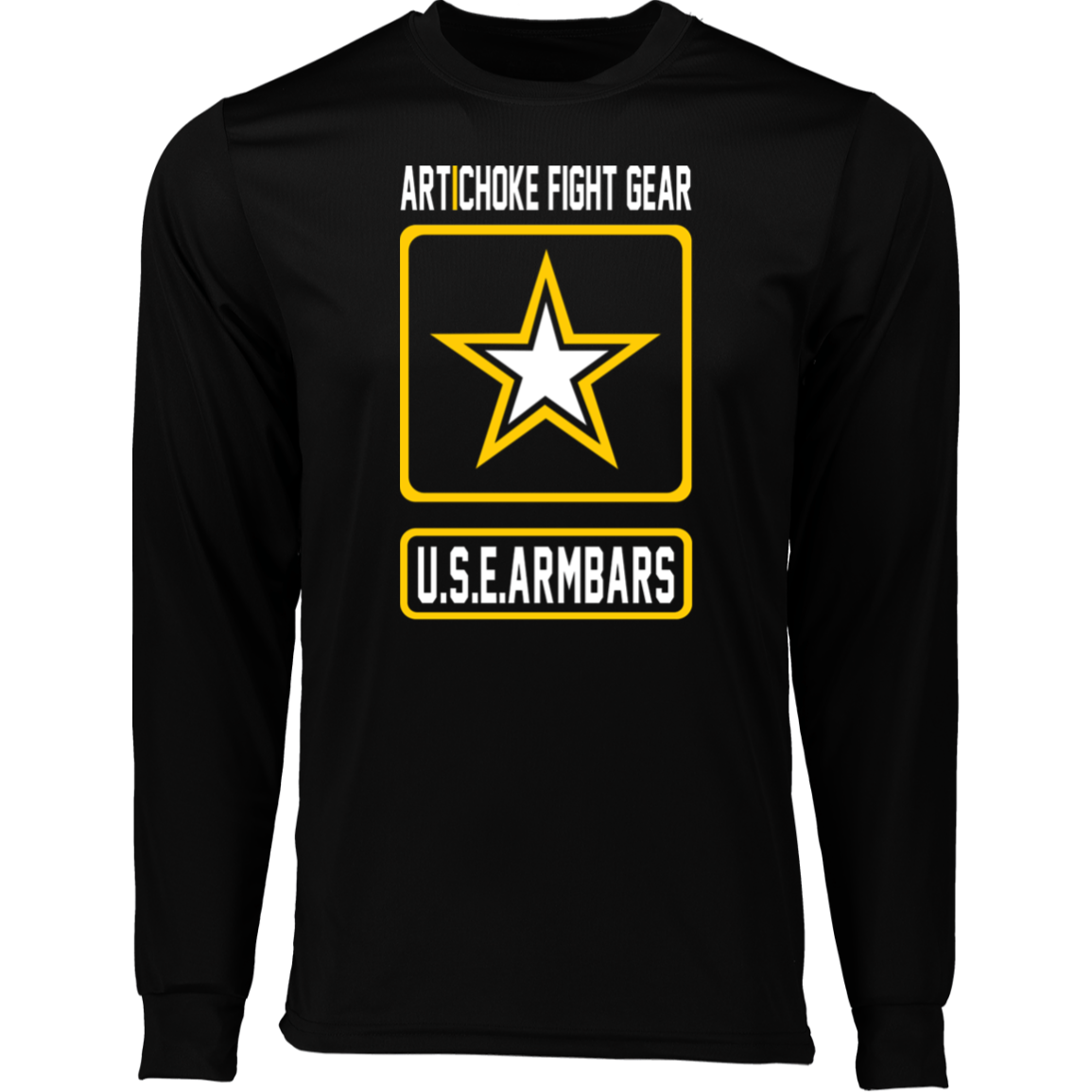 Artichoke Fight Gear Custom Design #2. USE ARMBARS. Moisture-Wicking Long Sleeve