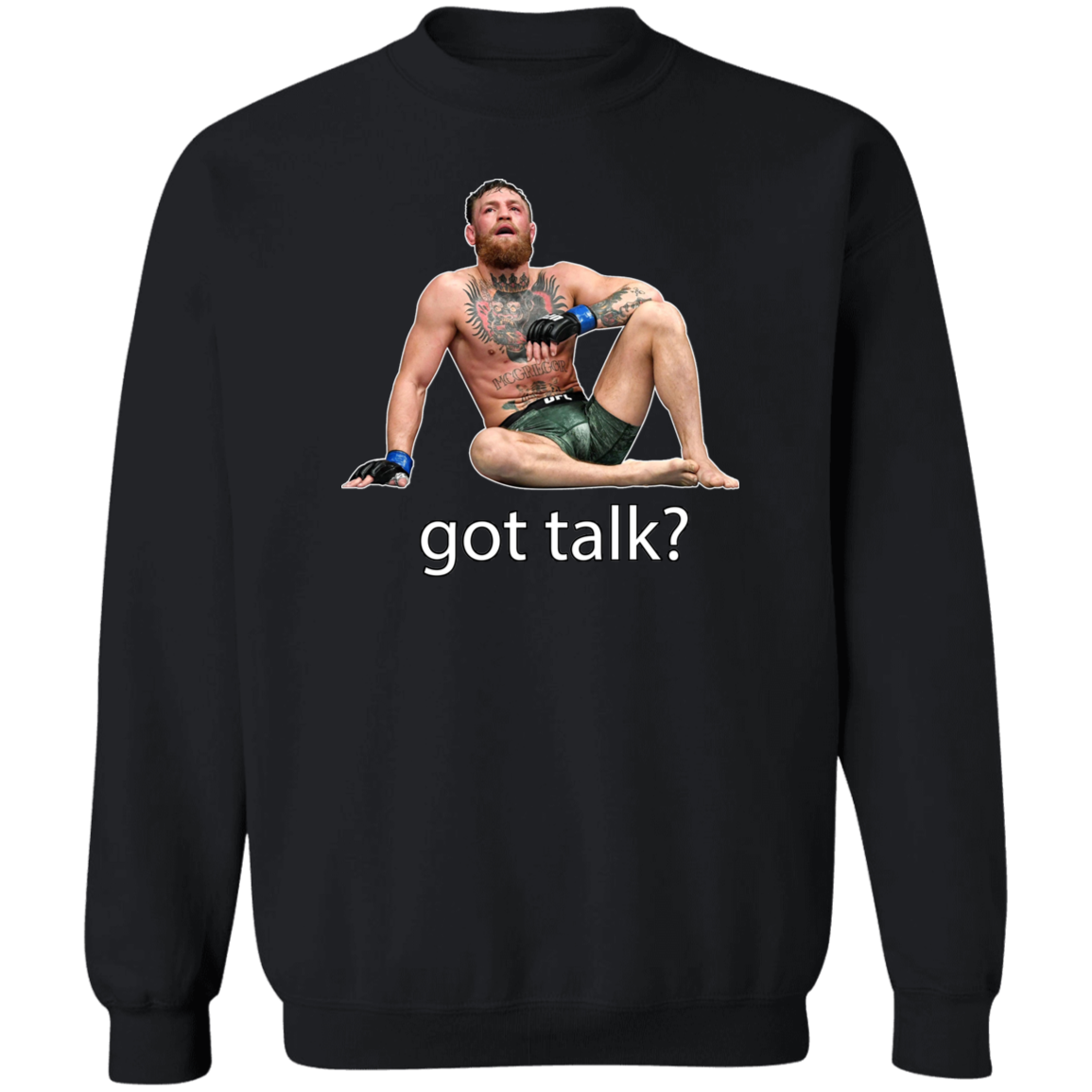 Artichoke Fight Gear Custom Design #10. Got Talk? Crewneck Pullover Sweatshirt