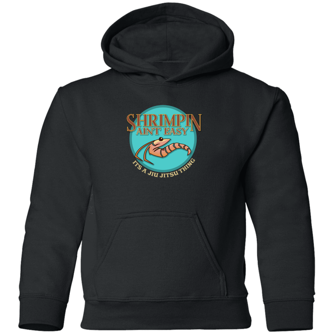 Artichoke Fight Gear Custom Design #18. Shrimpin ain't Easy. Youth Pullover Hoodie