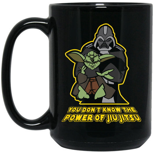 Artichoke Fight Gear Custom Design #20. You Don't Know the Power of Jiu Jitsu. 15 oz. Black Mug