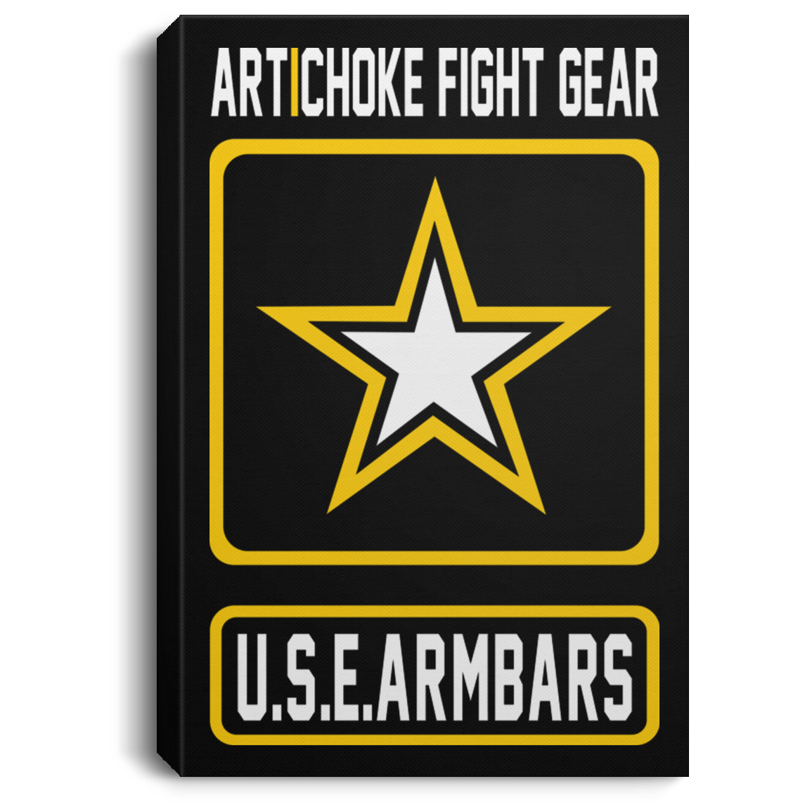 Artichoke Fight Gear Custom Design #2. USE ARMBARS. Portrait Canvas .75in Frame