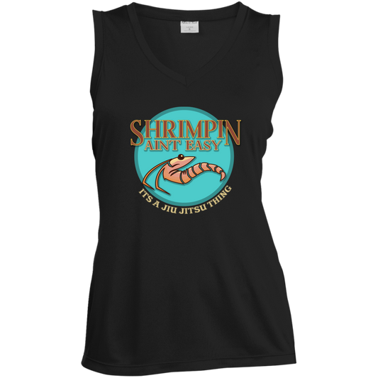 Artichoke Fight Gear Custom Design #18. Shrimpin ain't Easy. Ladies' Sleeveless V-Neck Performance Tee