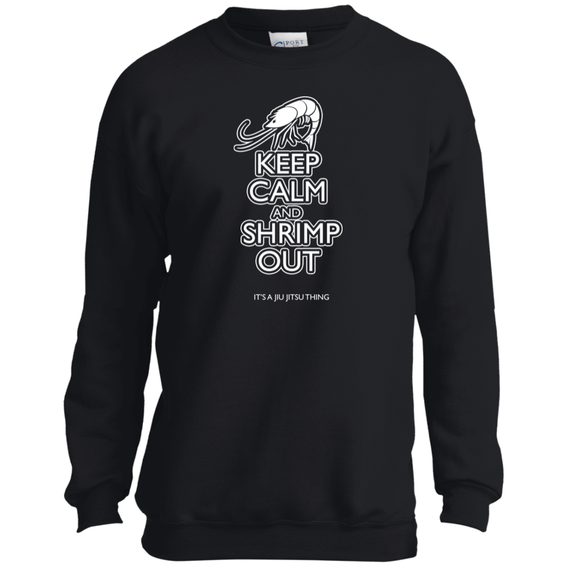 Artichoke Fight Gear Custom Design #12. Keep Calm and Shrimp Out. Youth Crewneck Sweatshirt