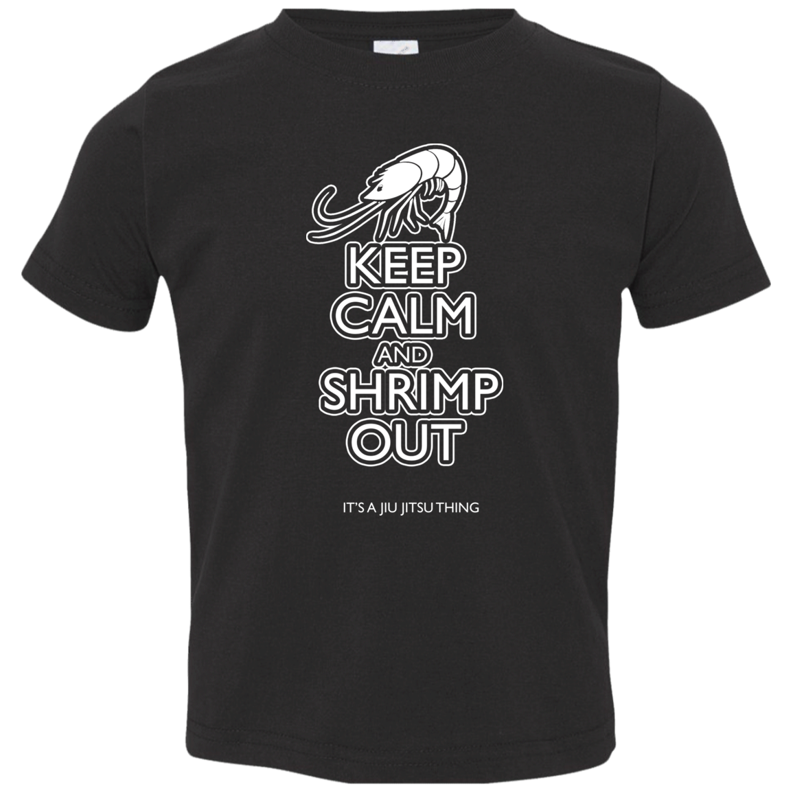 Artichoke Fight Gear Custom Design #12. Keep Calm and Shrimp Out. Toddler Jersey T-Shirt