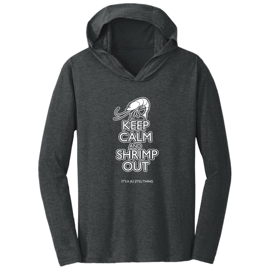 Artichoke Fight Gear Custom Design #12. Keep Calm and Shrimp Out. Triblend T-Shirt Hoodie