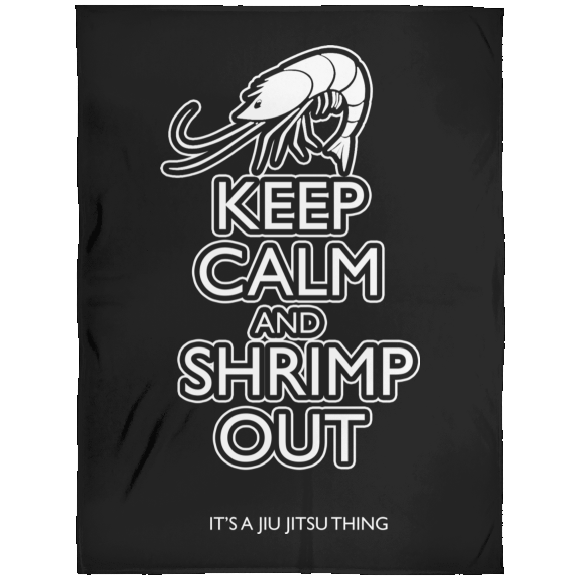 Artichoke Fight Gear Custom Design #12. Keep Calm and Shrimp Out. Arctic Fleece Blanket 60x80