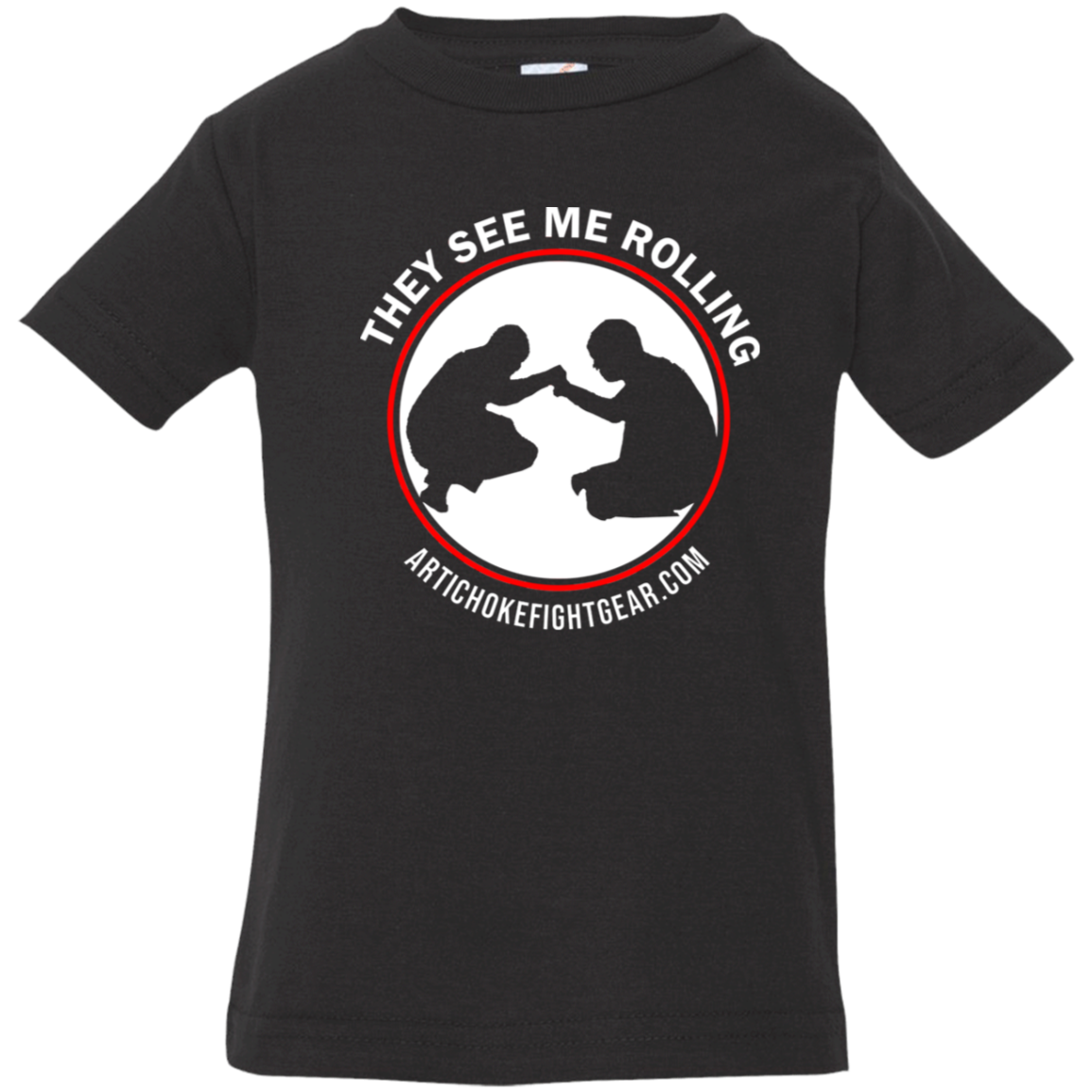 Artichoke Fight Gear Custom Design #16. They See Me Rolling. Infant Jersey T-Shirt