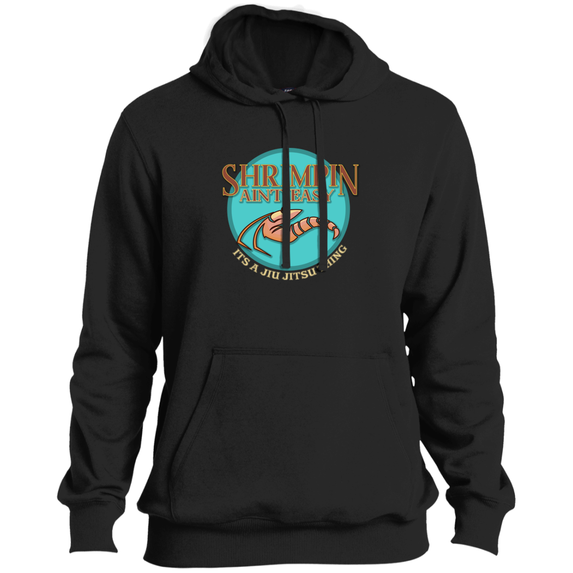 Artichoke Fight Gear Custom Design #18. Shrimpin ain't Easy. Tall Pullover Hoodie