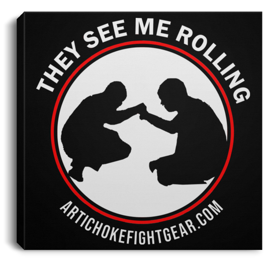 Artichoke Fight Gear Custom Design #16. They See Me Rolling. Square Canvas .75in Frame