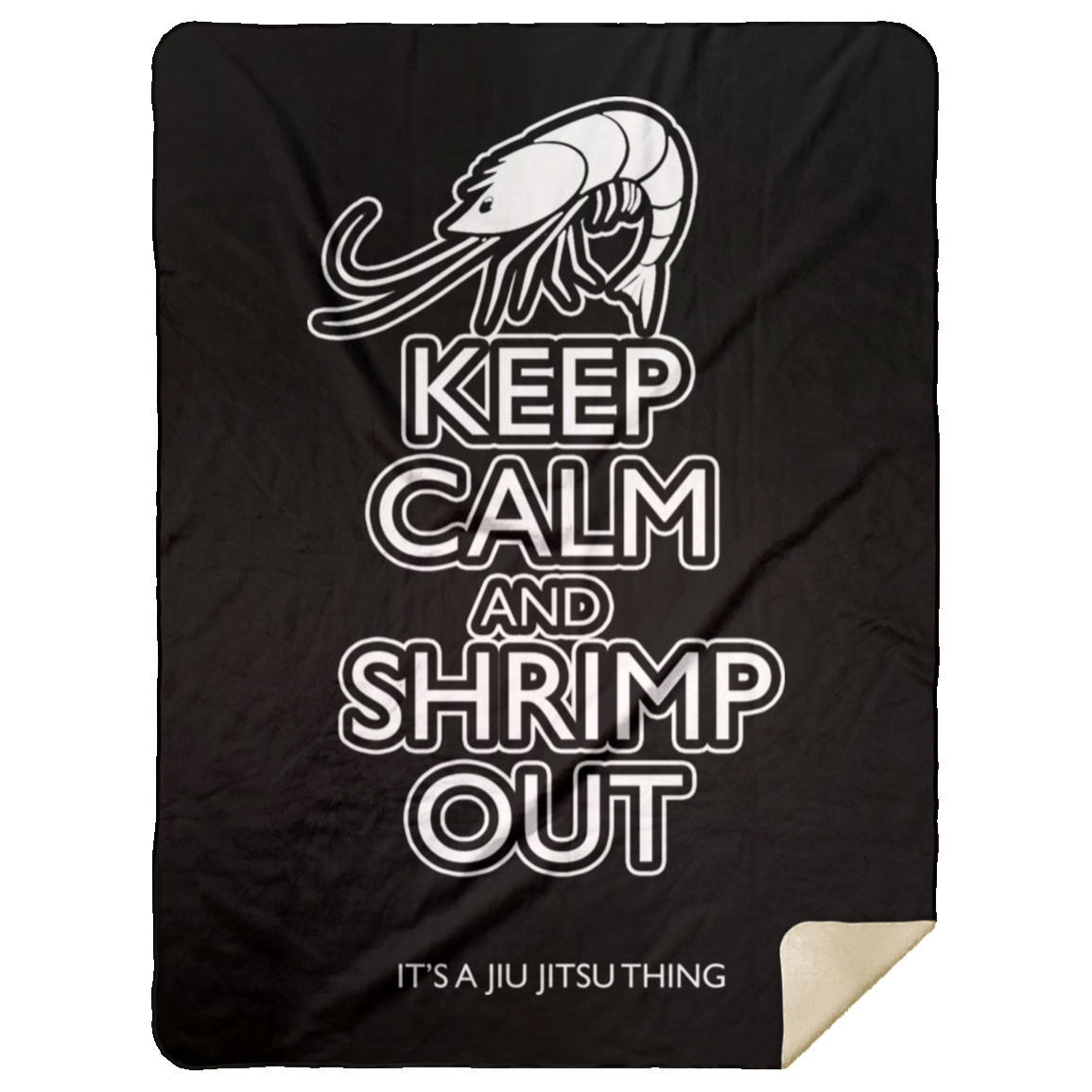 Artichoke Fight Gear Custom Design #12. Keep Calm and Shrimp Out. Premium Mink Sherpa Blanket 60x80